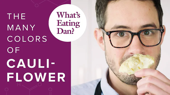 The Science of Cauliflower: Why it's the Most Versatile Veggie | What's Eating Dan? - DayDayNews