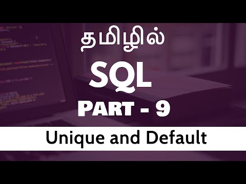 SQL in Tamil | By Guhan Ganesan |  Unique and Default Part 9 | SQL Training in Chennai | Payilagam