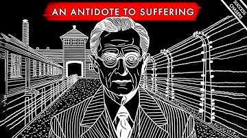A Guide to Finding Something to Live and Die For (The Philosophy of Viktor Frankl)
