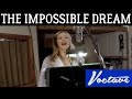 The Impossible Dream Voctave