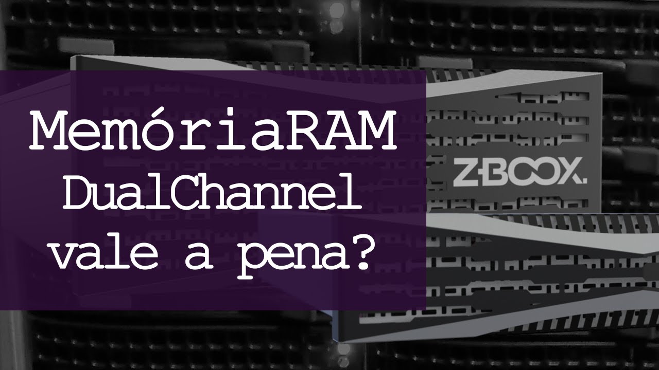 [TECNOLOGIA] Memória RAM Dual Channel - YouTube