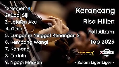 KERONCONG RISA MILLEN FULL ALBUM TERBARU2023