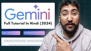Google Gemini Full Tutorial For Beginners In Hindi 2024 - 10 Tips