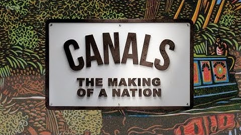 Canals: The Making of a Nation - 1. Engineering (BBC)