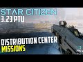 Distribution center missions  323 ptu star citizen coop mission testing gameplay