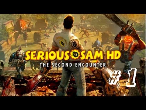 Serious Sam HD Second Encounter Co-op Прохождение Часть 1 Serious Sam HD Second Encounter Co-op Прохождение Часть 1