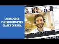 LAS MEJORES PLATAFORMAS VIRTUALES PARA CLASES EN LINEA