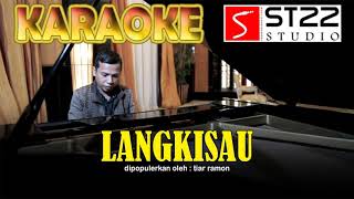 LANGKISAU - COVER MUSIK KARAOKE ST22