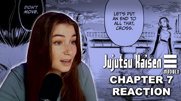 Yuka and Cross have a SERIOUS talk! - JUJUTSU KAISEN MODULO CHAPTER 7 MANGA REACTION!