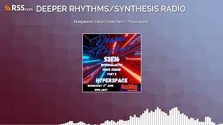 Intergalactic Disco Cruise Part II - Hyperspace