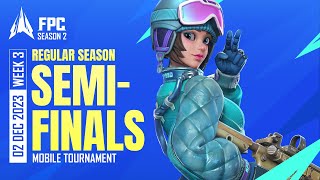 [EN] FPC SEASON 2 | Week 3 - Semifinals #CreateYourSaga (Mobile)