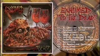 EXHUMED - To The Dead (2022)