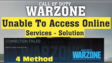 How to Fix Unable to Access Online Services - Connection Failed Problem in Call of Duty Warzone