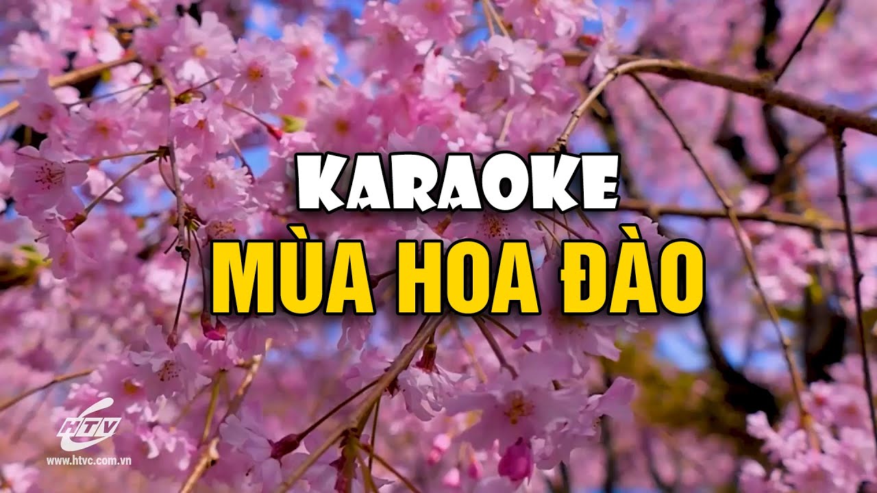 Mùa Hoa Đào - Karaoke | Htvc Teen Ca Nhạc Việt Nam Hay Nhất 2020 - Youtube