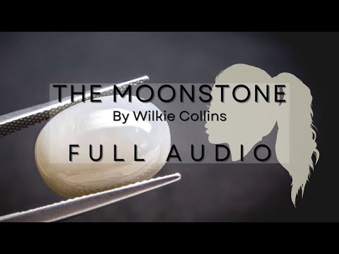 The Moonstone BBC Radio adaptation by Doug Lucie Wilkie Collins&rsquo; 1868 detective novel | Full Audio