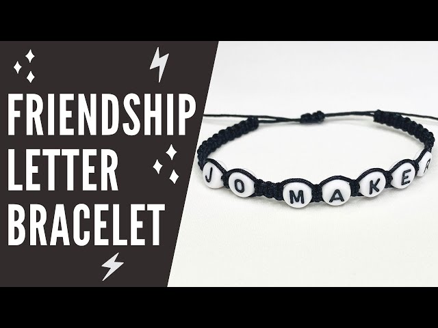 How To Make Letter Bead Friendship Bracelets, Pura Vida-Inspired Alphabet  Bead Bracelets - MuffinChanel