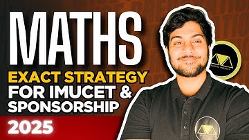 How to Prepare Maths for IMUCET and Sponsorship 2025? | Topper Strategy | BM Merchant Navy