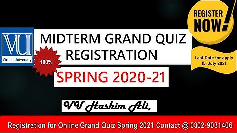 Midterm Grand Quiz Spring 2021 | Grand Quiz 2021 | Registration Grand Quiz 2021 | VU Hashim Ali