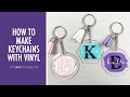 ACRYLIC KEYCHAIN TUTORIAL CRICUT WITH VINYL (NOT PAINTED) |  How to make keychains with Cricut