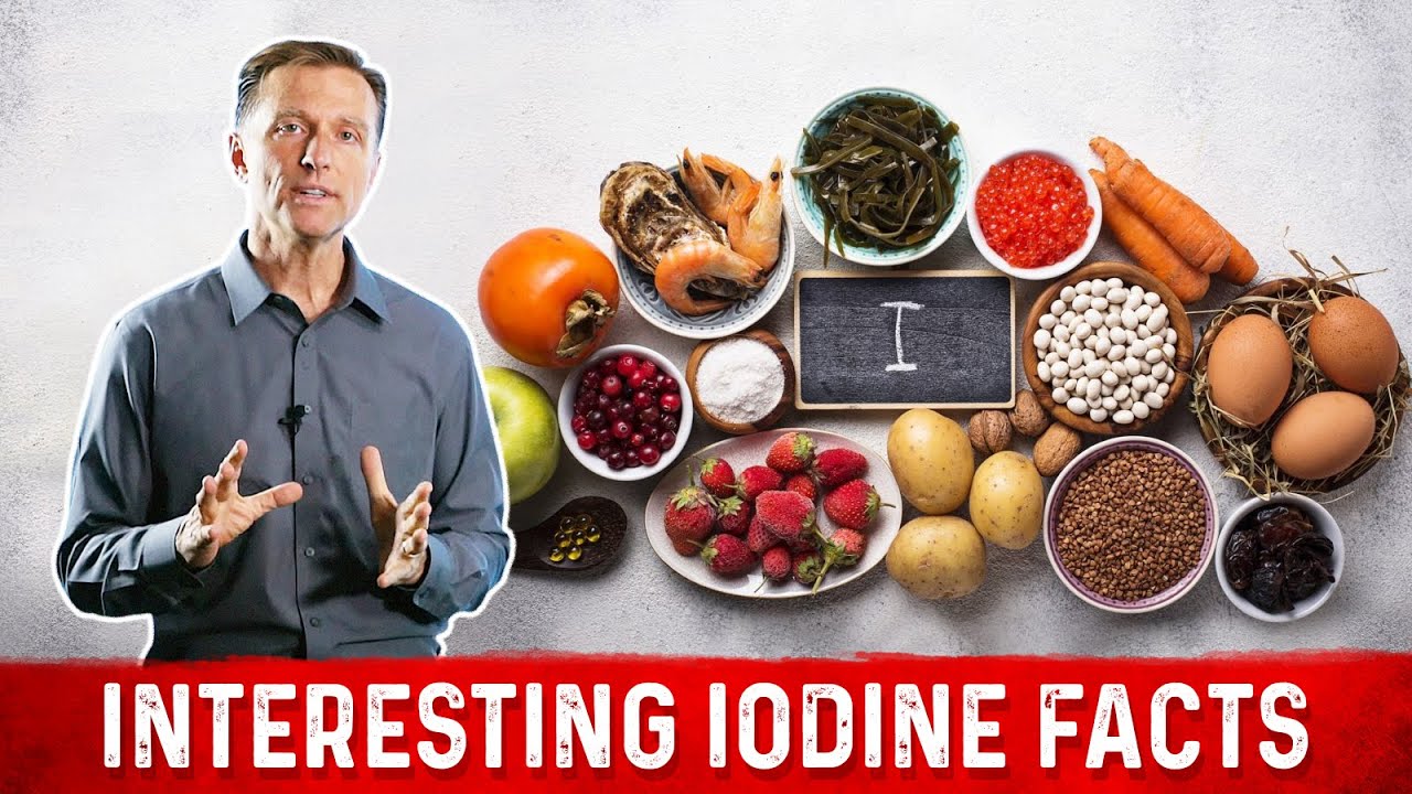 Iodine Facts And Deficiency Causes – Dr.Berg