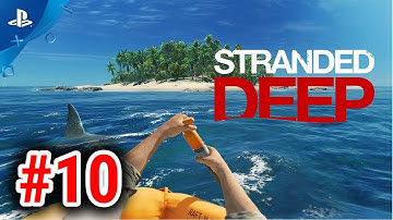 [Episode 10] Stranded Deep PS5 2021 Gameplay [Well That Didn