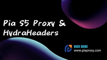 Pia S5 Proxy works with HydraHeaders to hide the real IP address