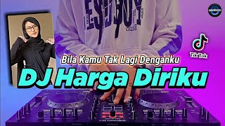 DJ BILA KAMU TAK LAGI DENGANKU - HARGA DIRIKU WALI BAND TIKTOK VIRAL REMIX FULL BASS 2022