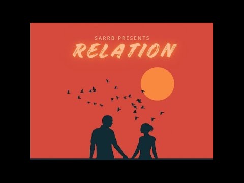 RELATION OFFICIAL AUDIO   SARRB  STARBOY X  LATEST PUNJABI SONG  2024