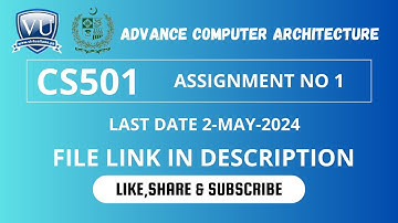 CS501 Advance Computer Architecture Assignment No 1 Spring 2024 By VU Rocky || CS501 Assignment 1