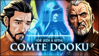 De JEDI à SITH | La Triste Vie de DOOKU