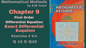 Lec 33 | Ch# 9 | First Order Differential Equation | Ex 9.4 Q14 & Q15 | Method by S.M Yusuf