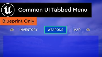 UE5 CommonUI tabbed menu sample project blueprint overview