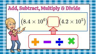 Full How to Add, Subtract, Multiply & Divide Scientific Notation | Grade 8 Math | 8.EE.A.4 π Guide