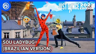 Sou Ladybug (Brazilian Version) by Miraculous Ladybug | Just Dance 2023 Edition