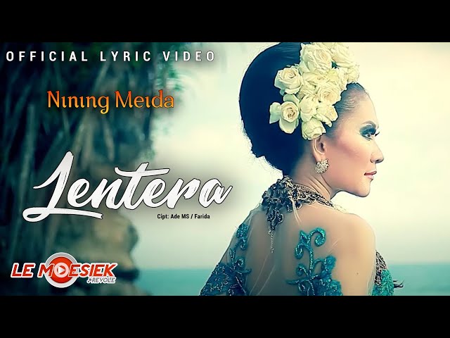 Nining Meida - Lentera (Official Lyric Version) class=