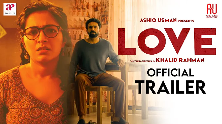 Love Malayalam Movie Official Trailer | Rajisha Vi...