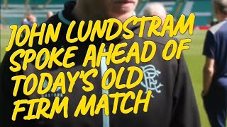 John Lundstram spoke ahead of today's Old Firm🔵⚪️🔴