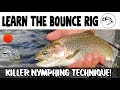 Nymph fly fishing how to fish the bounce rig