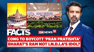 Congress To Boycott 'Pran Pratishta': Bharat's Ram Not I.N.D.I.A'S Idol? | Ram Mandir Ayodhya