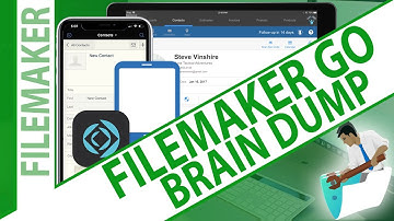 FileMaker Go Brain Dump - Try FileMaker Video Series - FMTraining.TV