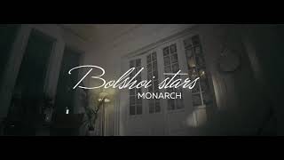 Bolshoi Stars. Monarch