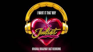 "I Want It That Way" – & Juliet Original Broadway Cast Recording