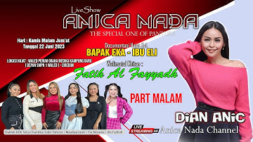 🔴LIVE ANICA NADA ( DIAN ANIC ) | EDISI MALAM 22 JUNI 2023 | WALED PERUM GRAHA MEDIKA | CIREBON