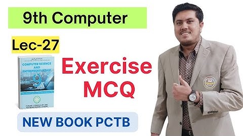 Exercise MCQ Chapter 2 | Class 9th Computer New Book 2025 | PCTB | Chapter 2 Class 9 Computer