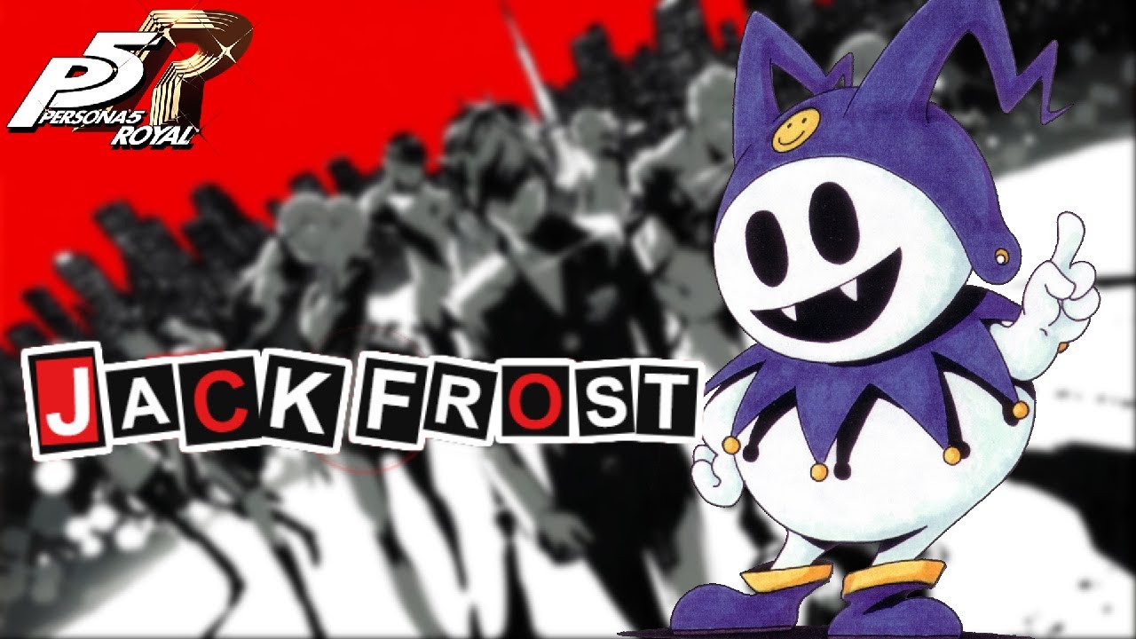 How to Build a Persona: Jack Frost