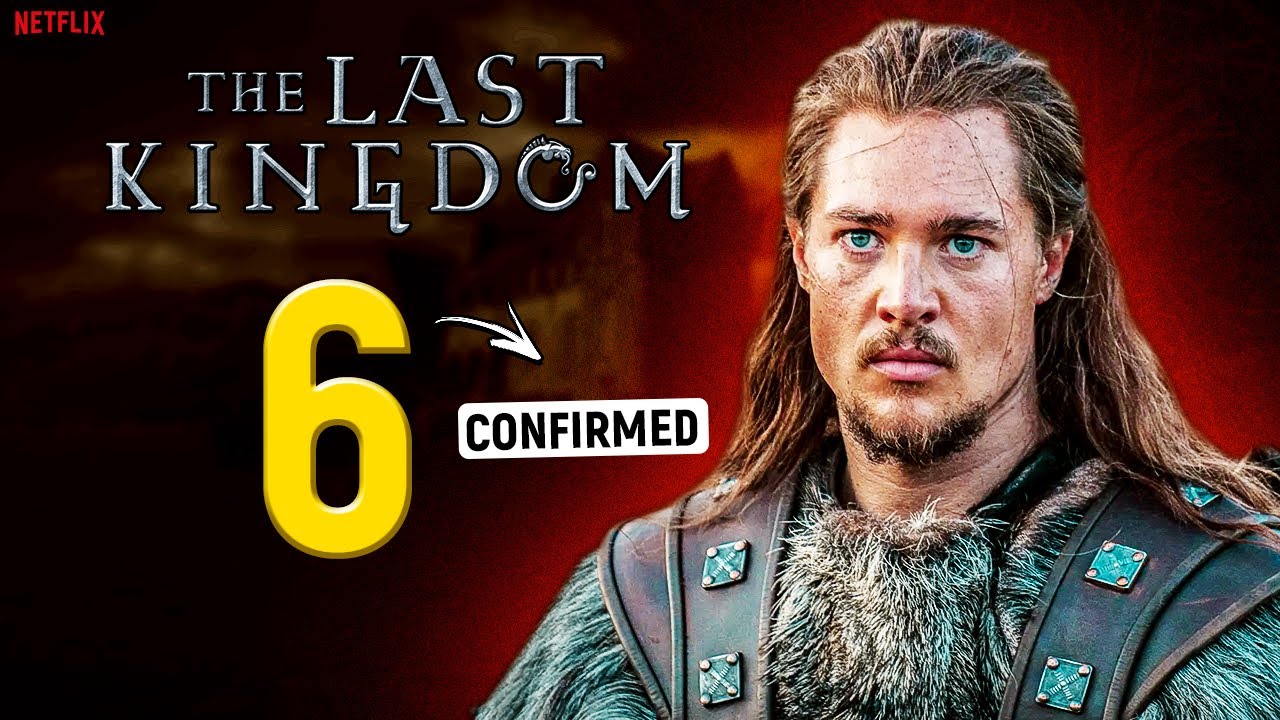 Will There Be a Season 6 of Netflix's 'The Last Kingdom'?