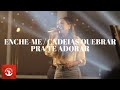 Gabriela Rocha - Enche Me   Cadeias Quebrar   Pra Te Adorar IMPACTANTE 🔥 | Live Amo Brasil 2020