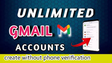 Unlimited Gmail Accounts Kaise Banaen || How To Create Unlimited Gmail
