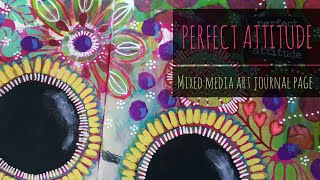 PERFECT ATTITUDE - Mixed Media Art Journal Page - Lulu Art Design Team 2018