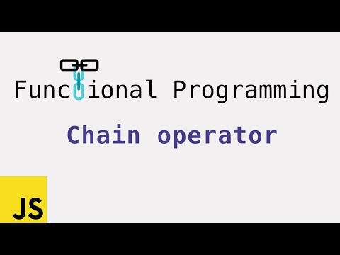 Functional Programming: The chain operator